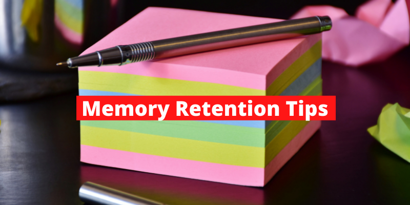 Memory Retention Tips