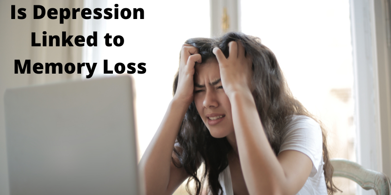 Is Depression Linked to Memory Loss