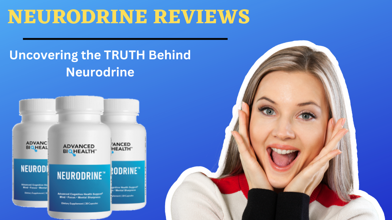 Neurodrine Review - Uncovering the truth behind Neurodrine