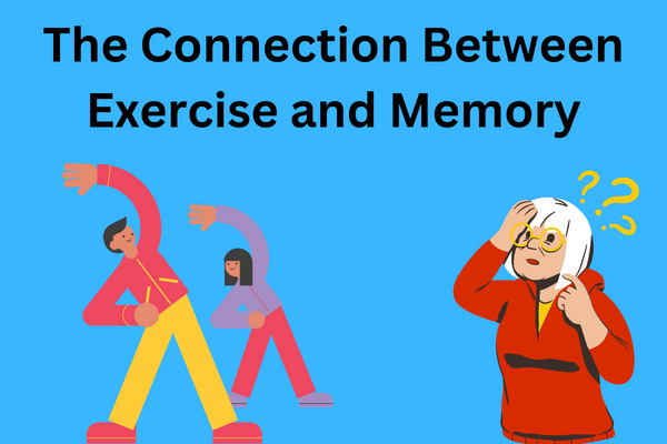 The Connection Between Exercise and Memory
